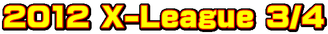 2012 X-League 3/4
